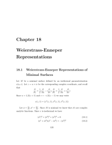 Chapter 18 Weierstrass-Enneper Representations 18.1