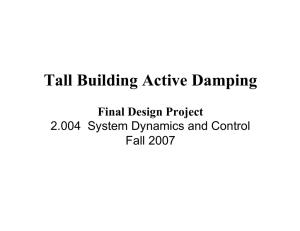 Tall Building Active Damping Final Design Project Fall 2007