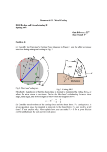 Homework #3:  Metal Cutting 2.008 Design and Manufacturing II Spring 2004