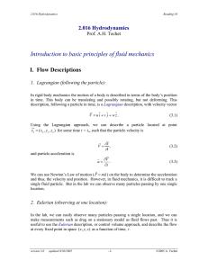 Introduction to basic principles of fluid mechanics I.  Flow Descriptions