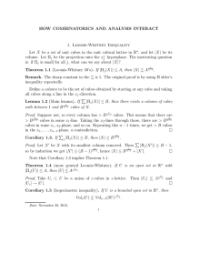 HOW COMBINATORICS AND ANALYSIS INTERACT 1. Loomis-Whitney Inequality