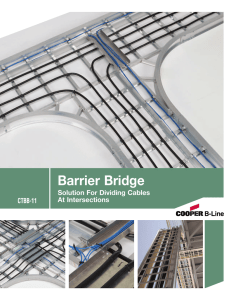 Barrier Bridge Solution For Dividing Cables At Intersections CTBB-11