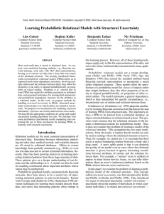 Learning Probabilistic Relational Models with Structural Uncertainty Lise Getoor Daphne Koller Benjamin Taskar