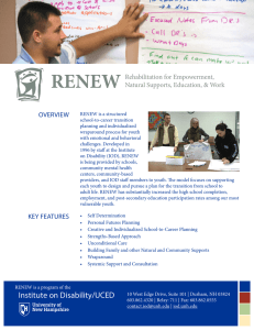 RENEW Overview Rehabilitation for Empowerment, Natural Supports, Education, &amp; Work