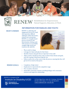 RENEW iNfoRmatioN foR familiEs aNd Youth what is RENEw Rehabilitation for Empowerment,