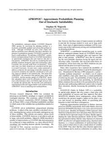 APROPOS : Approximate Probabilistic Planning Out of Stochastic Satisfiability Stephen M. Majercik