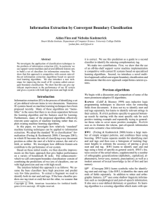 Information Extraction by Convergent Boundary Classification Aidan Finn and Nicholas Kushmerick