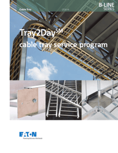 Tray2Day cable tray service program SM Cable Tray