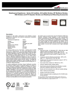 Weatherproof Appliances - Series AH Audibles, AS Audible Strobes, MT... RSS Strobes and ET70 Speaker Strobes and Weatherproof Mounting Accessories