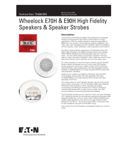 Wheelock E70H &amp; E90H High Fidelity Speakers &amp; Speaker Strobes Description