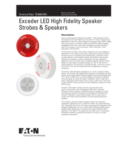 Exceder LED High Fidelity Speaker Strobes &amp; Speakers Technical Data  TD450015EN Description
