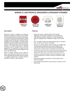 SERIES E LOW PROFILE SPEAKERS &amp; SPEAKER STROBES Description Features Notification