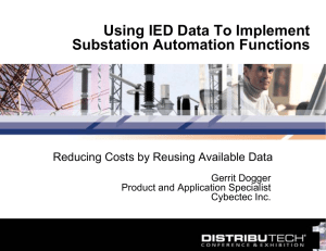 Using IED Data To Implement Substation Automation Functions Gerrit Dogger
