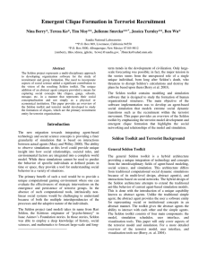 Emergent Clique Formation in Terrorist Recruitment  , Jessica Turnley**, Ben Wu*