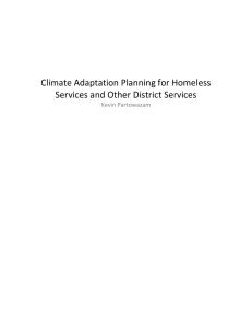 Climate Adaptation Planning for Homeless Services and Other District Services Kevin Partowazam