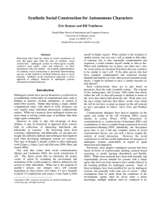 Synthetic Social Construction for Autonomous Characters Eric Baumer and Bill Tomlinson