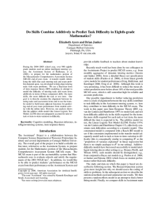 Do Skills Combine Additively to Predict Task Di culty in... Mathematics? Elizabeth Ayers and Brian Junker