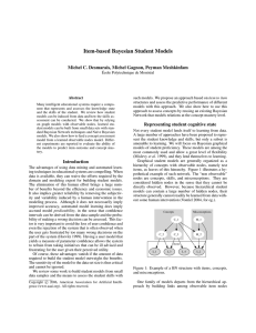 Item-based Bayesian Student Models Michel C. Desmarais, Michel Gagnon, Peyman Meshkinfam