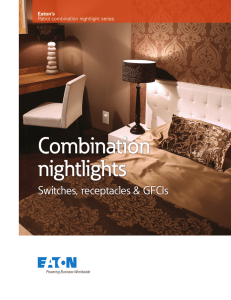 Combination nightlights Switches, receptacles &amp; GFCIs Eaton’s