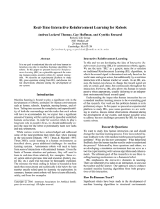 Real-Time Interactive Reinforcement Learning for Robots Interactive Reinforcement Learning Robotic Life Group