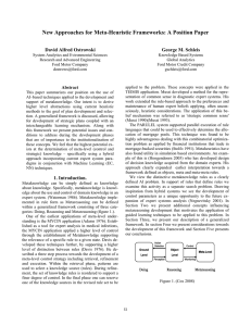 New Approaches for Meta-Heuristic Frameworks: A Position Paper David Alfred Ostrowski