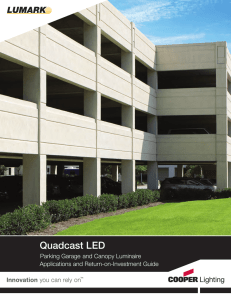 Quadcast LED Parking Garage and Canopy Luminaire Applications and Return-on-Investment Guide