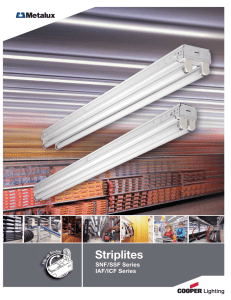 Striplites SNF/SSF Series IAF/ICF Series Narrow and Wide