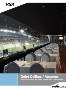 Quiet Ceiling / Accurus High Performance Recessed Architectural Downlighting ®
