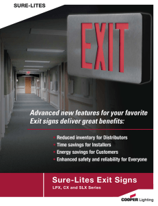 Advanced new features for your favorite Exit signs deliver great benefits: