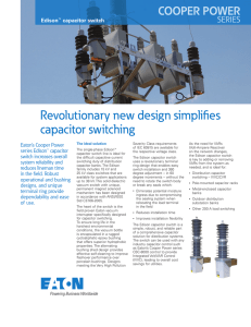 Revolutionary new design simplifi es capacitor switching