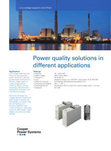 Power quality solutions in different applications Low voltage capacitor and filters Application