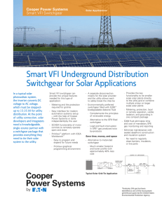 Smart VFI Underground Distribution Switchgear for Solar Applications In a typical solar