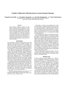 Scalable Collaborative Filtering based on Latent Semantic Indexing Panagiotis Symeonidis