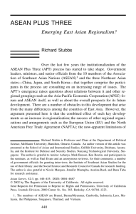 ASEAN PLUS THREE Emerging East Asian Regionalism? Richard Stubbs