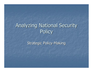 Analyzing National Security Policy Strategic Policy -