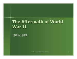 The Aftermath of World War II 1945 -