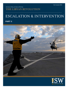 escalation &amp; intervention THE LIBYAN REVOLUTION PART 2 September 2011