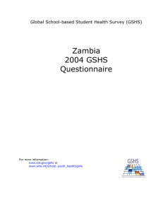 Zambia 2004 GSHS Questionnaire Global School-based Student Health Survey (GSHS)