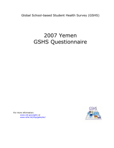 2007 Yemen GSHS Questionnaire Global School-based Student Health Survey (GSHS)
