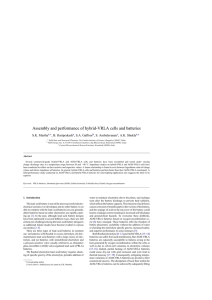 Assembly and performance of hybrid-VRLA cells and batteries S.K. Martha