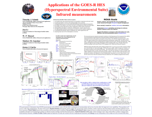 Applications of the GOES-R HES (Hyperspectral Environmental Suite) Infrared measurements NOAA Goals