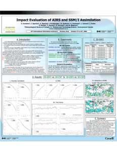 Impact Evaluation of AIRS and SSM/I Assimilation