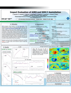 Impact Evaluation of AIRS and SSM/I Assimilation