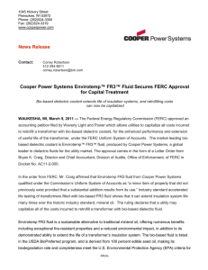 News Release Cooper Power Systems Envirotemp™ FR3™ Fluid Secures FERC Approval