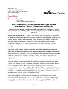 News Release New Cooper Power Systems Smart VFI Switchgear Reduces