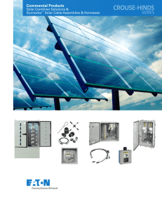 Commercial Products Solar Combiner Solutions &amp; Sunnector Solar Cable Assemblies &amp; Harnesses