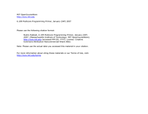 MIT OpenCourseWare 6.189 Multicore Programming Primer, January (IAP) 2007