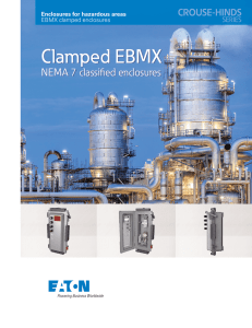 Clamped EBMX NEMA 7 classifi ed enclosures Enclosures for hazardous areas