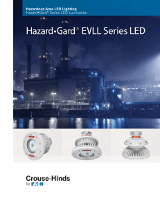 Hazard•Gard® EVLL Series LED Hazardous Area LED Lighting Hazard•Gard Series LED Luminaires
