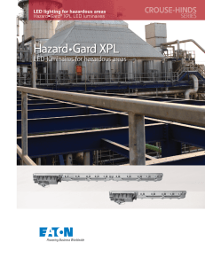 Hazard•Gard XPL LED luminaires for hazardous areas LED lighting for hazardous areas Hazard•Gard